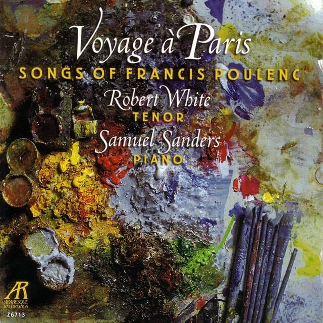 Voyage A Paris: Songs of Francis Poulenc - Francis Poulenc