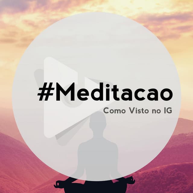 #Meditação