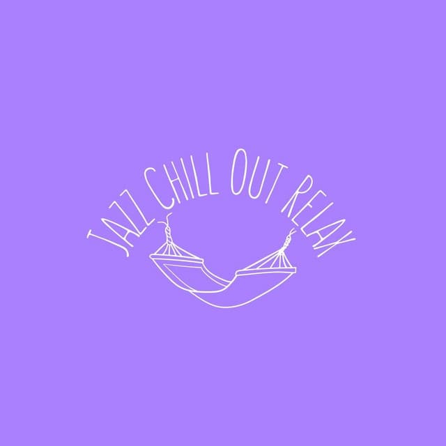 Jazz Chill Out Relax