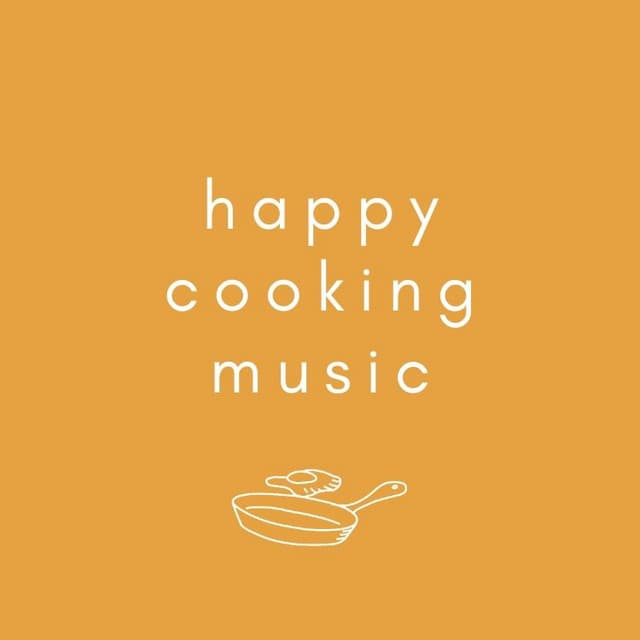 Happy Cooking Music