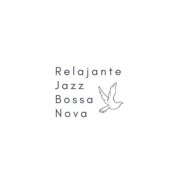 Relajante Jazz Bossa Nova