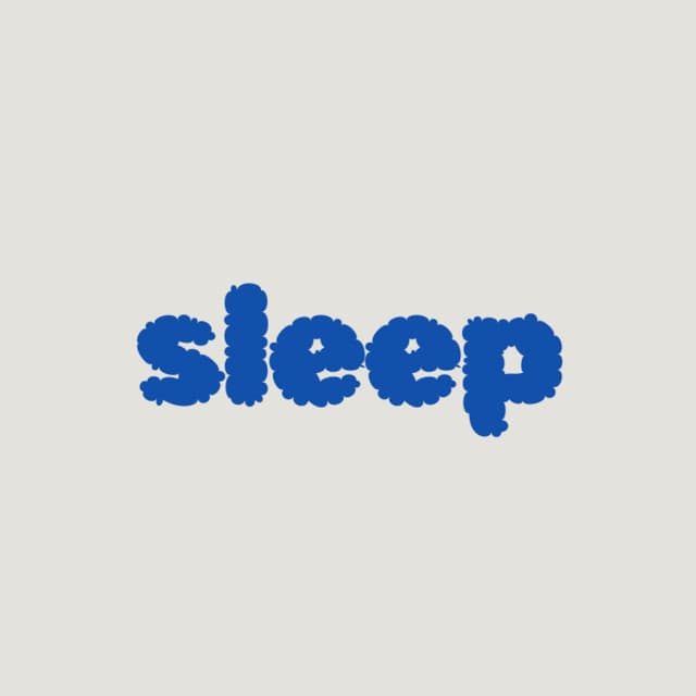 Sleep