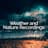 Weather and Nature Recordings