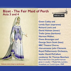 Bizet: The Fair Maid of Perth Acts 3 and 4 - Georges Bizet