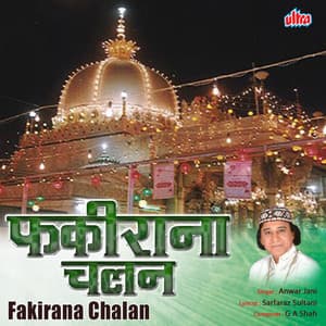 Fakirana Chalan - Anwar Jani