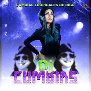 Cumbias Tropicales De Rigo - Dj Cumbias