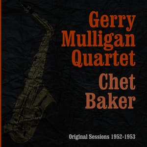Original Sessions 1952-1953 - Gerry Mulligan Quartet