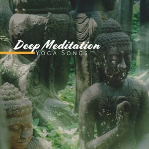 Deep Meditation Yoga Songs - Relaxing Zen Music and Tibetan Buddhist Tracks - Buddhist Experience World