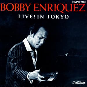 Live! In Tokyo - Bobby Enriquez