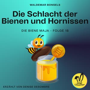 Die Schlacht der Bienen und Hornissen - Die Biene Maja