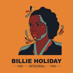 INTEGRAL BILLIE HOLIDAY 1956 - 1959 - Billie Holiday