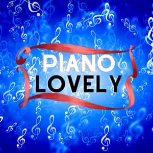 Piano Concentration Focus Study Music - Piano Lovely