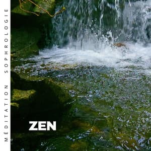 Zen - Guérison spirituelle, Haute conscience - Méditation Sophrologie