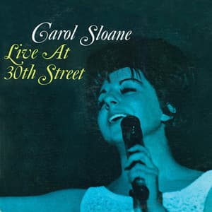 Live at 30th Street - Carol Sloane