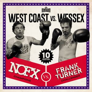 West Coast vs. Wessex - NOFX