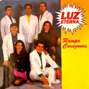 Rompe Corazones - Luz Eterna