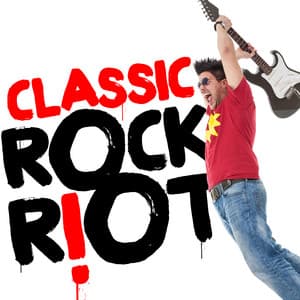 Classic Rock Riot - Classic Rock