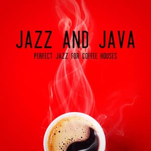 Perfect Jazz For Coffee Houses - Jazz And Java