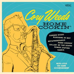 Home Cookin' - Cory Weeds