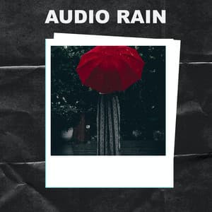 Audio Rain - Audio Rain