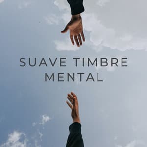 Suave Timbre Mental - Música Ambiente