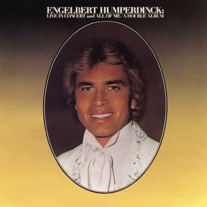 Live In Concert / All of Me - Engelbert Humperdinck