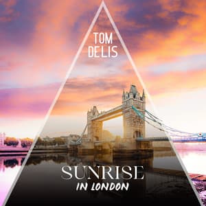 Sunrise in London - Tom Delis