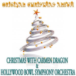 Christmas with Hollywood Bowl Symphony Orchestra & Carmen Dragon - Traditional