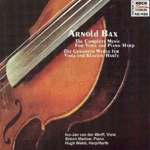 The Complete Music for Viola and Piano/Harp - Arnold Bax