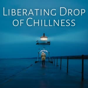 Liberating Drop of Chillness - Chill Lounge Hotel