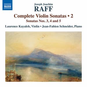 Raff: Complete Violin Sonatas, Vol. 2 - Joachim Raff