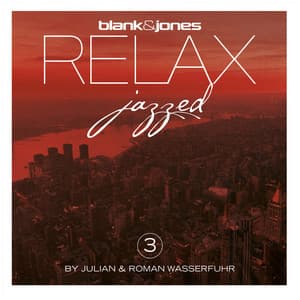 Relax - Jazzed 3 - Blank & Jones