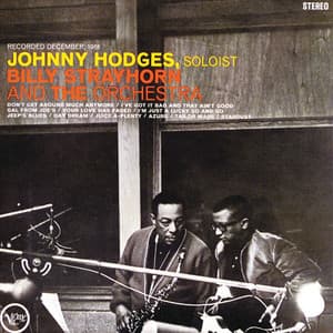 Johnny Hodges With Billy Strayhorn And The Orchestra - Johnny Hodges