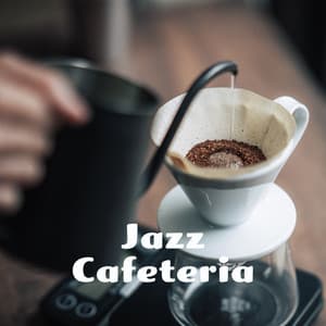 Jazz Cafeteria: Coffee Vibes, Cafe Ambience, Coffee Shop Playlist - Lounge Café