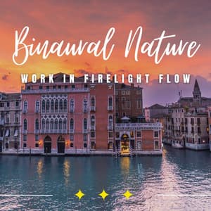 Fueling Creativity: Binaural Firelight Work - Binaural Bob