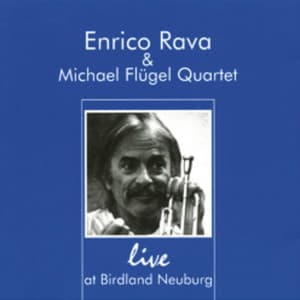 Live at Birdland Neuburg - Enrico Rava