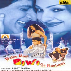 Mujhe Meri Biwi Se Bachaao - Rajesh Roshan