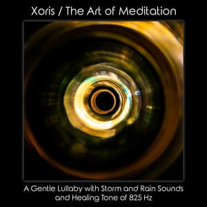 A Gentle Lullaby With Storm And Rain Sounds And Healing Tone Of 852 Hz - Xoris