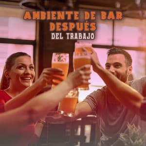 Ambiente de Bar Después del Trabajo - Jazz Relaxante Música de Oasis