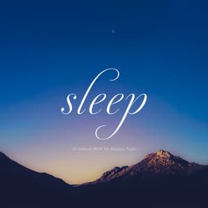 sleep -BGM for peaceful sleep- - Natural Healing