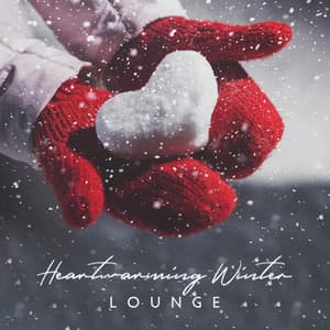 Heartwarming Winter Lounge: Christmas Swing Jazz Music - Lounge Winter Collection