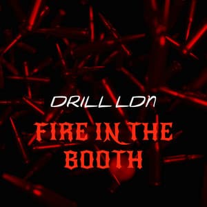Fire In The Booth - Drill LDN