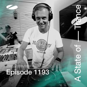 ASOT 1193 - A State of Trance Episode 1193 - Armin van Buuren ASOT Radio