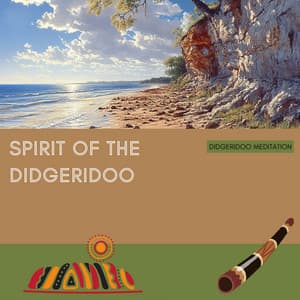 Spirit of the Didgeridoo - Didgeridoo Meditation