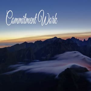 Commitment Work - Pro Sound Effects Library