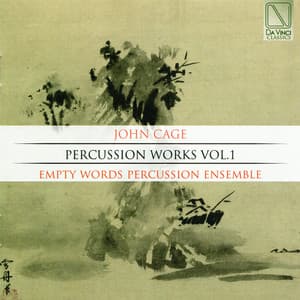 Percussion Works, Vol. 1 - John Cage