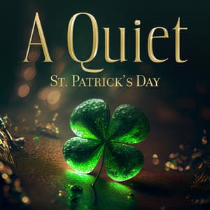 A Quiet St. Patrick’s Day – Acoustic Melodies - Big Celebration
