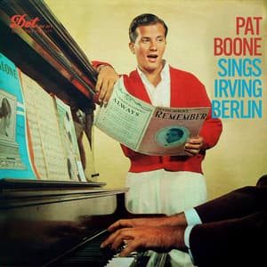 Pat Boone Sings Irving Berlin - Pat Boone