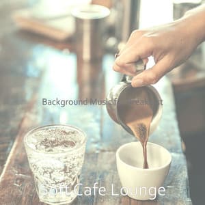 Background Music for Breakfast - Soft Cafe Lounge