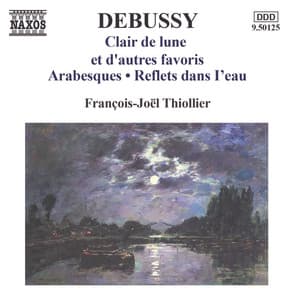 Debussy: Clair de lune et d'autres favoris - Claude Debussy
